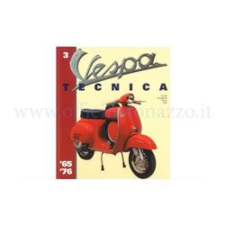 Libro Vespa Tecnica vol. 3, VT3ITA, Vespa '65 / '76 (en italiano)
