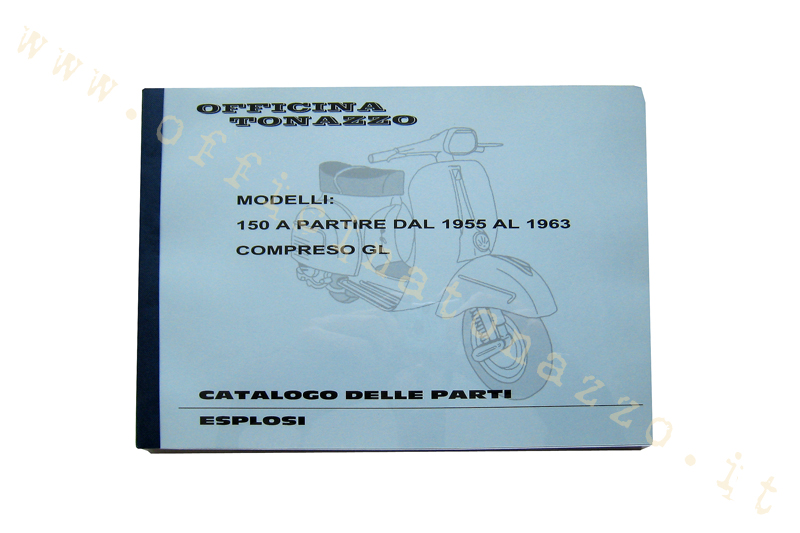 of Vespa parts catalog 150 from 1955 to 1963 including GL