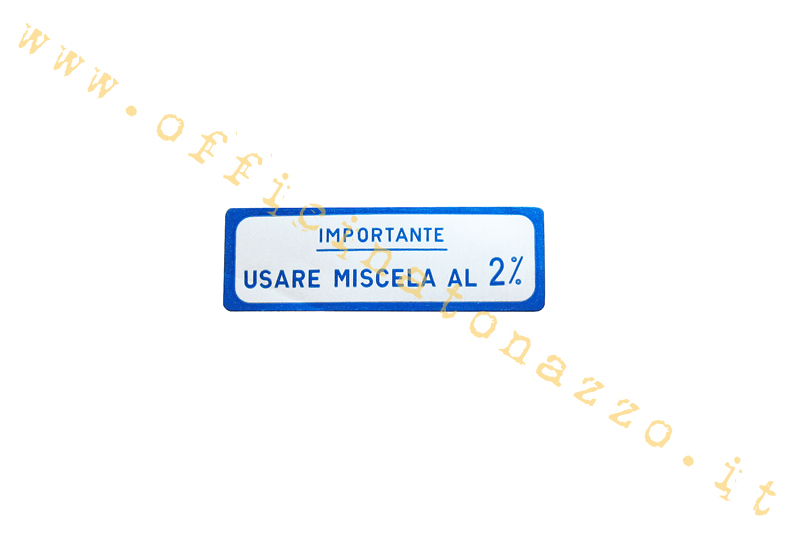 Vespa sticker "Important to use 2% mixture" blue for Vespa 125 VNB1> 6T - 150 VBA1T - BB1> 2T - GL VLA1T