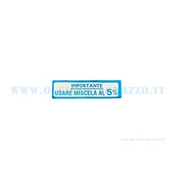 Vespa sticker "Important to use 5% mixture", light blue color for Vespa up to 1959
