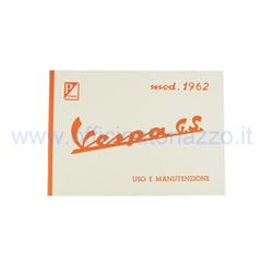 Use and maintenance manual for Vespa 160 GS VSB1T from 1962 to 1964