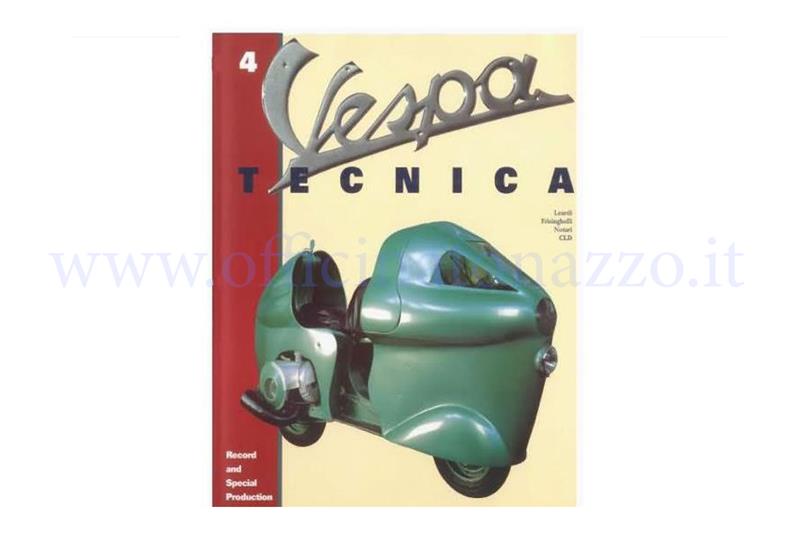 Livre Vespa Tecnica vol. 4, VT4ITA, Record et productions spéciales (en italien)
