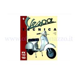 Vespa Tecnica libro vol. 5, VT5ITA, Vespa PX '77 / '02 (en italiano)