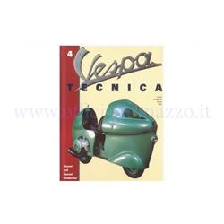 8000000709332 - Libro Vespa Tecnica vol. 4, VT4ITA, Record e Produzioni Speciali (in italiano)