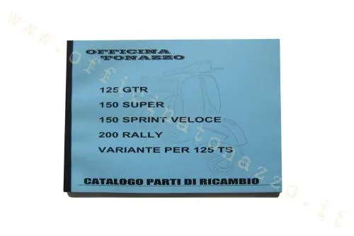 Manuale delle parti di ricambio per Vespa 125 GTR, 150 Super, 150 Sprint Veloce e 200 Rally, utile per identificare gruppi e riferimenti.