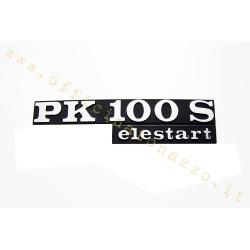 Targhetta cofano "PK100S Elestart"