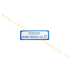 Adesivo Vespa "Importante usare miscela al 2%" blu per Vespa 125 VNB1>6T - 150 VBA1T - BB1>2T - GL VLA1T