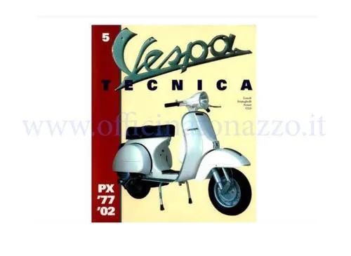 Libro Vespa Tecnica vol. 5, VT5ITA, Vespa PX '77/'02 (en italiano)