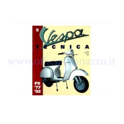 Libro Vespa Tecnica vol. 5, VT5ITA, Vespa PX '77/'02 (en italiano)