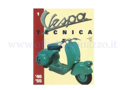 Libro Vespa Tecnica vol. 1, VT1ITA, Vespa '46/'55 (en italiano)