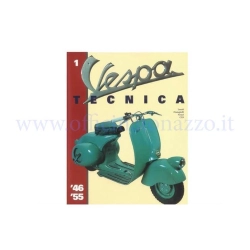Libro Vespa Tecnica vol. 1, VT1ITA, Vespa '46/'55 (en italiano)
