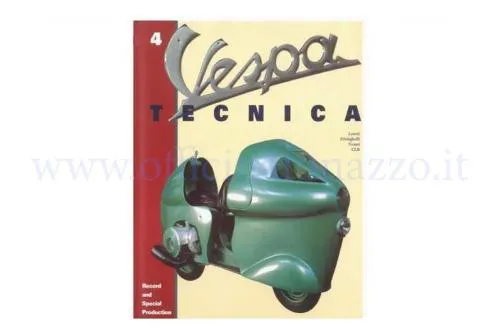 Libro Vespa Tecnica vol. 4, VT4ITA, Record e Produzioni Speciali (in italiano)
